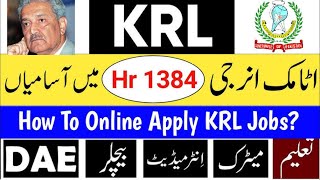 Pakistan Atomic Energy Jobs  KRL Jobs  Govt Jobs  Atomic Jobs  Pakistan Jobs Bank [upl. by Alsi853]