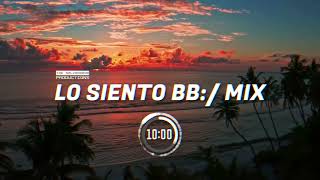 Reggaeton LO SIENTO BB  MIX [upl. by Ardnael728]