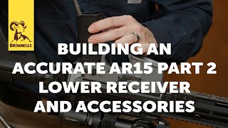 Building an Accurate AR15 Part 2 The Lower Receiver [upl. by Sirrap]