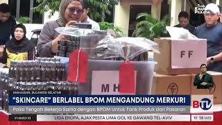 6 Produk Skincare Berlabel BPOM Mengandung Merkuri Kok Bisa  Beritasatu [upl. by Airan]