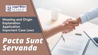 Pacta Sunt Servanda  Meaning  Origin  Explanation  Application  Important Case Laws [upl. by Nimajeb]