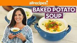 How to Make Baked Potato Soup  Get Cookin  Allrecipescom [upl. by Noirb]