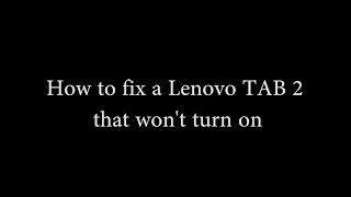 Solved How to Fix a Lenovo Tablet That Wont Turn On [upl. by Janyte349]