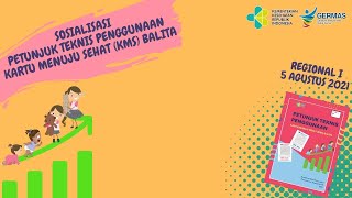 Sosialisasi Petunjuk Teknis Penggunaan KMS Balita [upl. by Gibbeon]