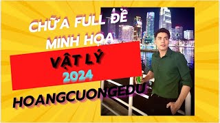 Chữa đề minh họa môn vật lý 2024  chi tiết 40 CÂU full [upl. by Blondell]