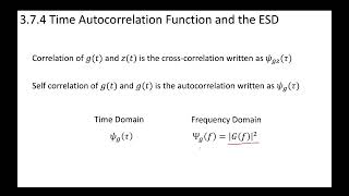 7  374 Time Autocorrelation Function and ESD [upl. by Millham]