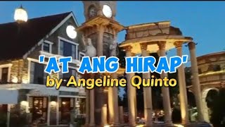 At ang Hirap by Angeline Quinto [upl. by Sil242]