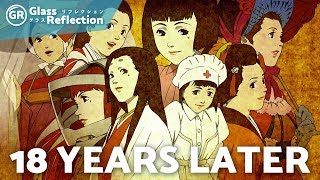 18 Years Later Reflecting on Millennium Actress [upl. by Aura]