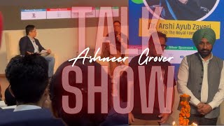 Talk Show With Ashneer Grover  CGC Landran  Harsh Mangat [upl. by Cailean]