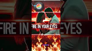 quotFire in Your Eyesquot – The Song That Sparks Love and Desire 💖🔥 love romanticpop lover [upl. by Isolde]