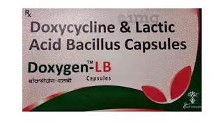 DoxygenLb capsule ● doxycycline and lactic acid bacillus capsules uses dosagesideeffect in hindi [upl. by Smailliw]