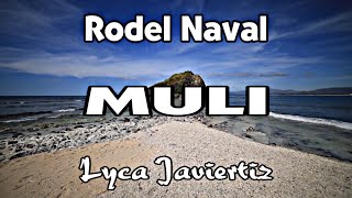 Muli  Rodel Naval  Lyca Javiertiz  Lyrics [upl. by Ressler]