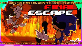 FINAL ZONEFINAL ESCAPE with LYRICS ft KelpyFNF   SonicEXE with LYRICS [upl. by Chi]