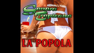 Sonora Tropicana  La Popola  Lyric Video [upl. by Harras]