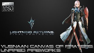 ★Unfired Firework  Canvas of Prayers★ Lightning Returns Final Fantasy XIII PC 1080p 60fps [upl. by Mendel]