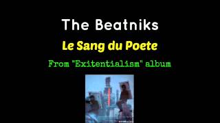 The Beatniks  Le Sang du Poete [upl. by Eirrok251]