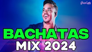 BACHATA 2024 🌴 LO MAS NUEVO 2024 🌴 MIX DE BACHATA 2024  The Most Recent Bachata Mixes [upl. by Nailij]