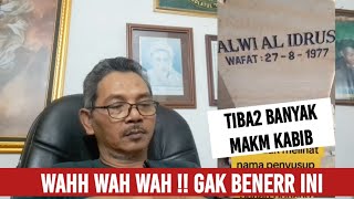 LOH LOH LOH  MAKAM HABIB TIBA2 BANYAK BERMUNCULAN  BONGKAR [upl. by Hugh]