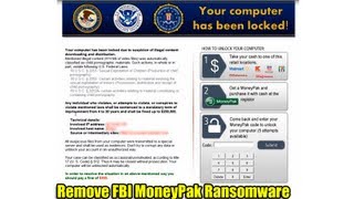 Remove FBI MoneyPak Ransomware [upl. by Pickard]