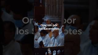 Oración por los sacerdotes [upl. by Anastas]