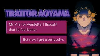 Bellyache  Traitor Aoyama MHA lyric prank [upl. by Acyre511]