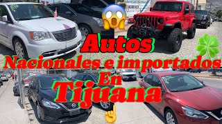 Autos nacionales e importados en Tijuana boulevard cucapah y sus carros en venta [upl. by Natfa]