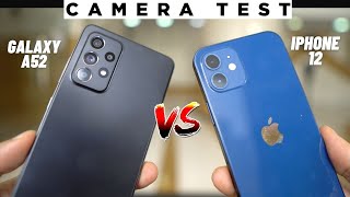 Samsung Galaxy A52 Vs iPhone 12 Camera Comparison [upl. by Ellenej677]