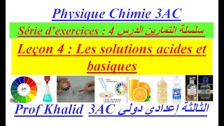 3AC  Série dexercices  Leçon 4  Les solutions acides et basiques [upl. by Schaeffer]