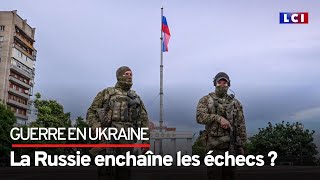 Guerre en Ukraine  la Russie enchaîne les échecs [upl. by Liagiba]