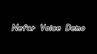 Nefar Voice Demo [upl. by Zysk]