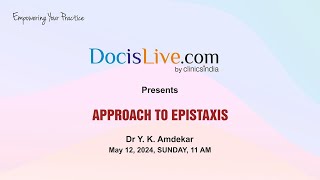 APPROACH TO EPISTAXIS [upl. by Eaj]