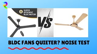 Atomberg Fan Noise Compare test  BLDC vs Normal fan [upl. by Fernandina536]