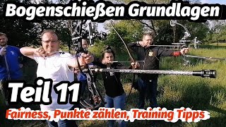 Grundlagen Bogenschießen Teil 11 Fairness Punkte zählen Training Tipps Bogensport Extrem Archery [upl. by Nette]