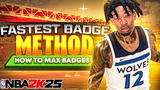 FASTEST WAY TO MAX ALL BADGES ON NBA 2K25 [upl. by Jodoin227]