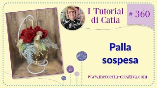 360 PALLA SOSPESA TUTORIAL FAI DA TE [upl. by Karlin922]