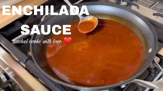 My 5 Star ENCHILADA SAUCE  You’ll Never Want Another One ❤️ [upl. by Nnalyrehc]