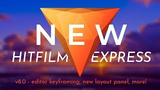 NEW Hitfilm Express  v80 2018  Editor keyframing TEXT Effect NEW Layout Panel [upl. by Vonny]