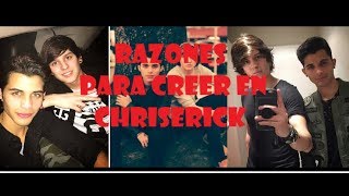 Razones para creer en ChrisErick parte 1 [upl. by Ahsatsana]