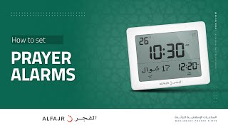 How to set prayer alarms  ALFAJR DIGITAL CLOCKS [upl. by Nylecaj]