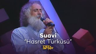 Suavi  Hasret Türküsü 2000  TRT Arşiv [upl. by Aibara]