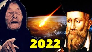 8 PROFECÍAS Y PREDICCIONES PARA 2022  Nostradamus y Baba Vanga [upl. by Lucius]