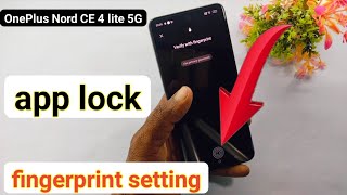 oneplus nord ce 4 lite app lock setting  how to set fingerprint app lock in oneplus nord ce 4 lite [upl. by Esor]