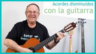 🎸 Aprende todos los acordes disminuidos con la guitarra empezando desde cero Clase 051 [upl. by Ennovehs]