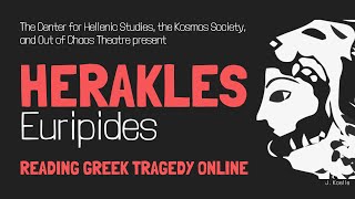 Herakles Euripides  Reading Greek Tragedy Online [upl. by Naols]