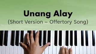 Unang Alay  Magnaye Piano Chords Lyrics [upl. by Irneh547]