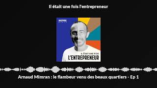 Arnaud Mimran  le flambeur venu des beaux quartiers  Ep 1 [upl. by Hallvard945]