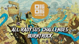 OlliOlli World  All Radysus Challenges Burntrock [upl. by Nicholl]