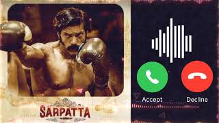 Sarpatta Parambarai Challenge Accepted BGM Ringtone  Arya  PA Ranjith  Download Link ⬇️ [upl. by Lyndy317]