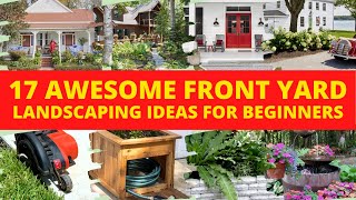 17 Awesome Front Yard Landscaping Ideas for Beginners 👌 [upl. by Boardman737]