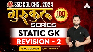 SSC CGL CHSL 2024  GK GS Class By Navdeep Sir  Static GK Revision  2 [upl. by Beatrix]